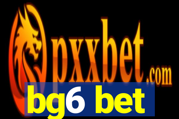 bg6 bet